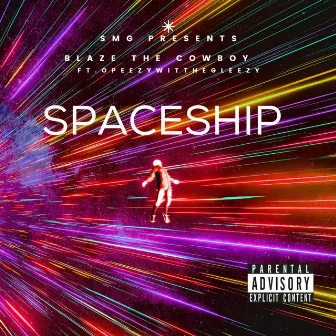 Spaceship by Blaze The Cowboy