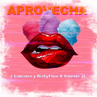 Aprovecha by J Cabrales