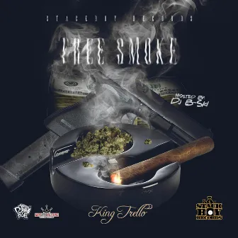 Free Smoke by King Trello