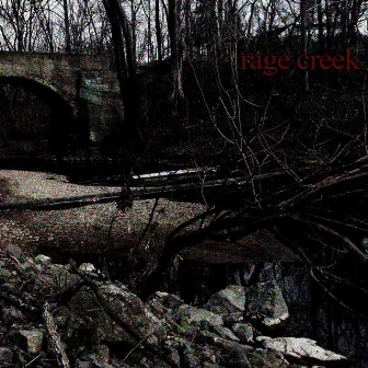 RAGE CREEK by Inhansed