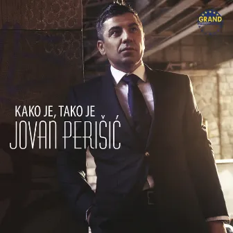 Kako Je, Tako Je by Jovan Perisic