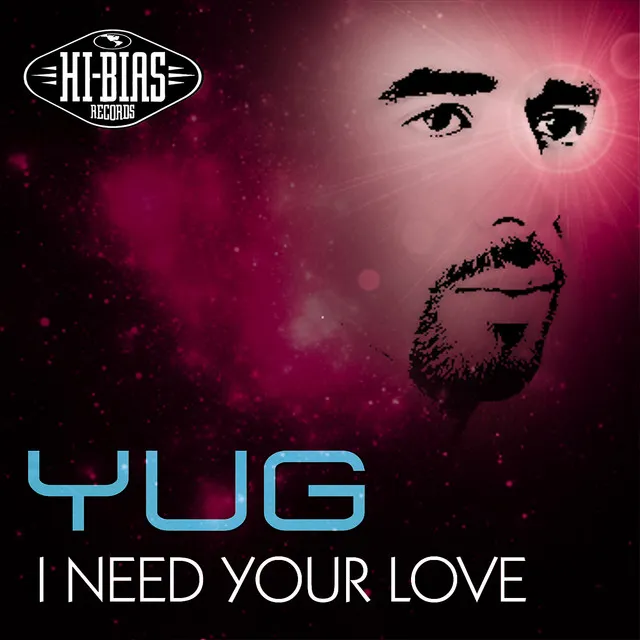 I Need Your Love - Destroy de DanceFloor Remix