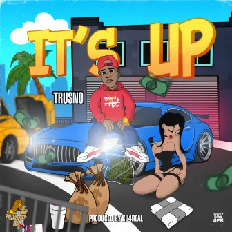 Its Up by Trusno