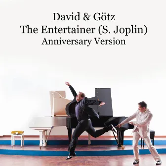 The Entertainer (Anniversary Version) by David & Götz