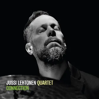 Connection by Jussi Lehtonen Quartet