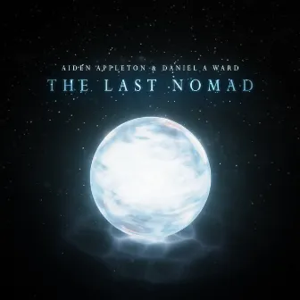 The Last Nomad by Aiden Appleton