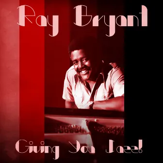 Giving You Jazz! (Remastered) by Ray Bryant