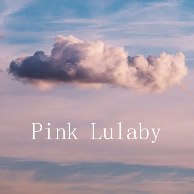 Pink Lulaby