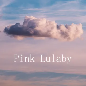 Pink Lulaby by Willie