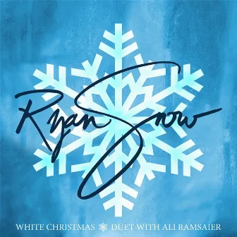 White Christmas (feat. Ali Ramsaier) by Ryan Snow