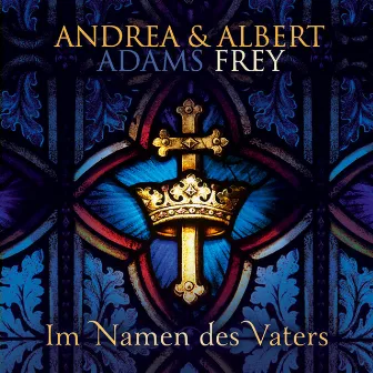 Im Namen des Vaters by Albert Frey