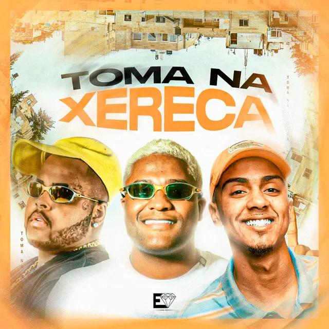 Toma na Xereca