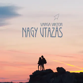 Nagy utazás by Varga Viktor