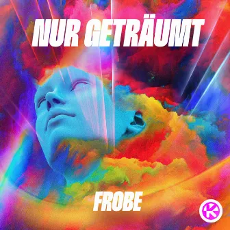 Nur geträumt by Frobe