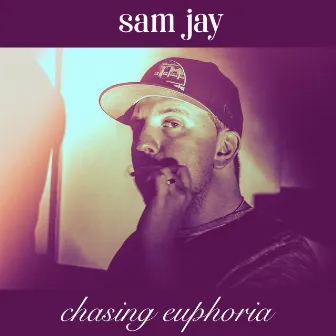 Chasing Euphoria by Sam Jay