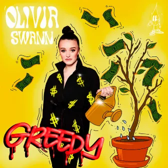 Greedy by Olivia Swann