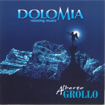 Dolomia (Relaxing Music) by Alberto Grollo