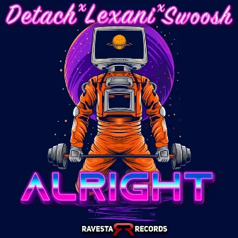 Alright by Detach