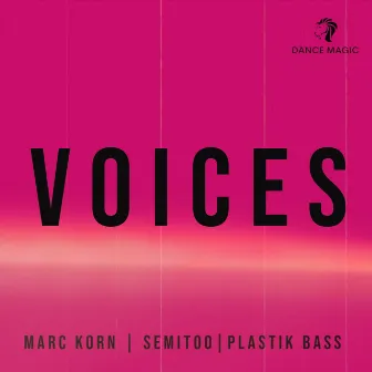 Voices by Plastik Bass