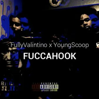 FUCCAHOOK by Fully Valintino