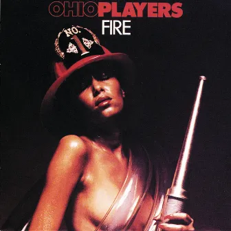 Fire by Ohio Players