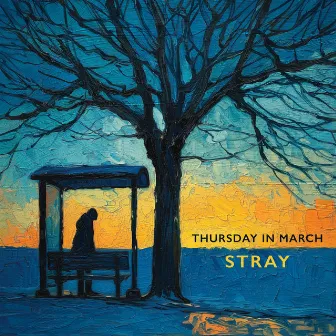 Stray by Thursday In March