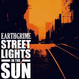 Street Lights In The Sun by Earthgrime