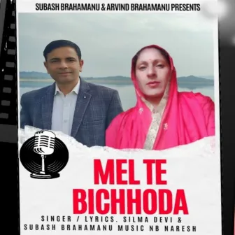 Mel Te Bichhoda by Subash Brahamanu