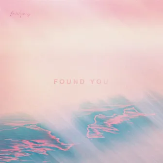 Found You by Asher Postman