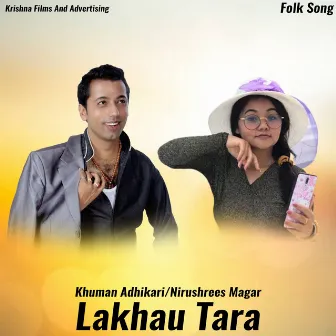 Lakhau Tara by Niru Shrish Magar