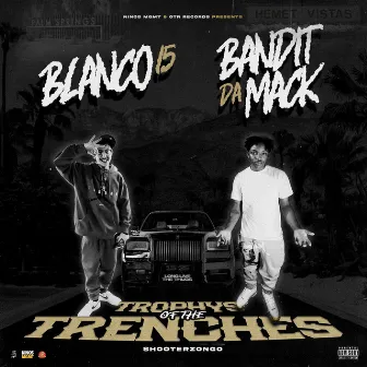 Trophys of the Trenches by Banditdamack