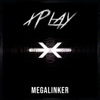 xPlay by Megalinker