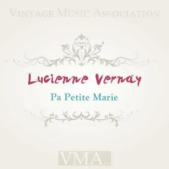 Pa Petite Marie by Lucienne Vernay