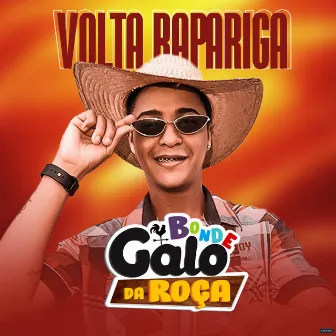 Volta Rapariga by Bonde Galo Da Roça