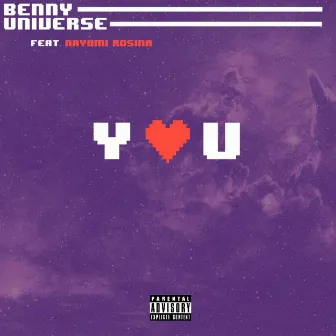 You by Benny Universe