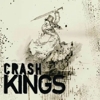 Crash Kings by Crash Kings