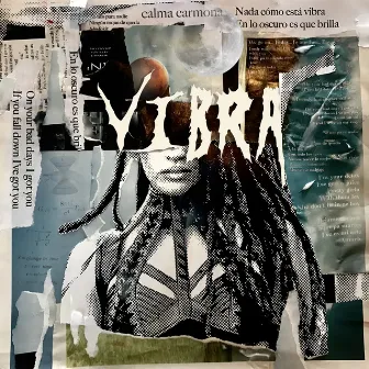 Vibra by Calma Carmona