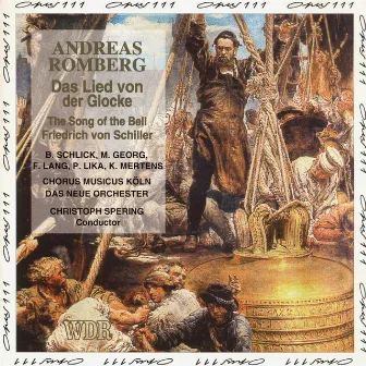 Andres Romberg: Das Lied von der Glocke by Andreas Jakob Romberg