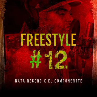 Freestyle #12 by El Componentte