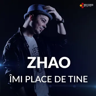 Imi Place De Tine (feat. Mira) by Zhao