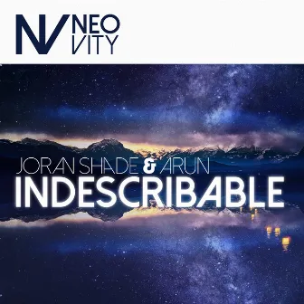 Indescribable by Joran Shade