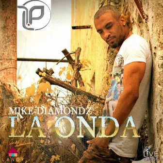 La Onda (Llp Remix) by Mike Diamondz