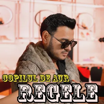 Regele by Copilul De Aur