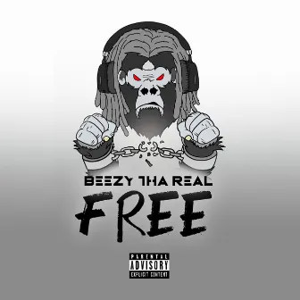 Free by Beezy tha Real