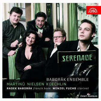 Martinů, Nielsen and Koechlin: Serenade by Wenzel Fuchs