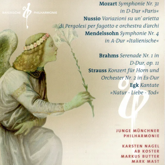 Mozart - Nussio - Mendelssohn-Bartholdy - Brahms - Strauss - Egk