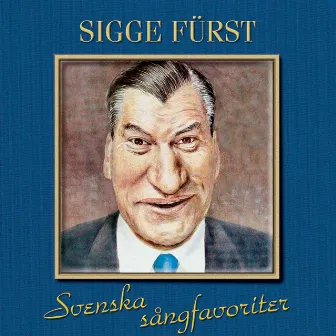 Svenska Sångfavoriter by Sigge Fürst