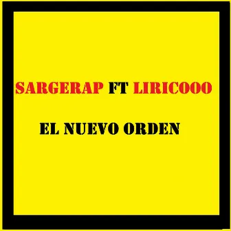 El Nuevo Orden by Sargerap