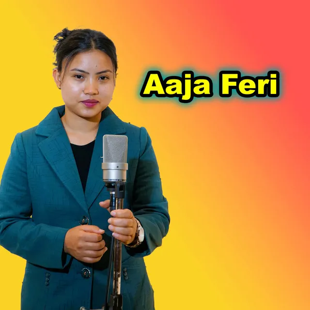 Aaja Feri