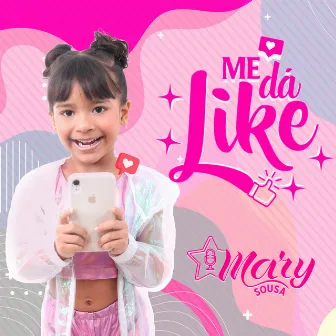 Me da Like by Mary Sousa